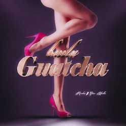 Baila Guatcha