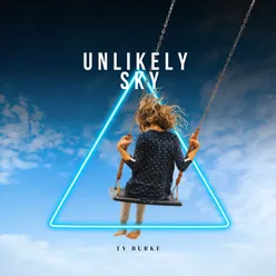 Unlikely Sky