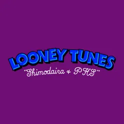 Looney Tunes