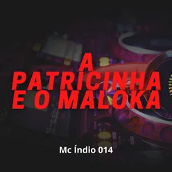 A Patricinha e o maloka