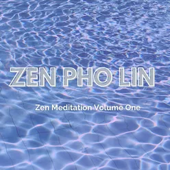 Zen Meditation Volume One