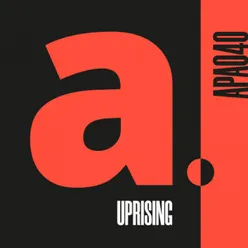 UPRISING