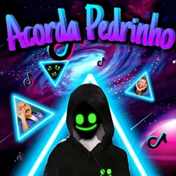 Beat Acorda Pedrinho (Eletronica)