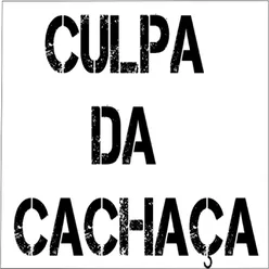 CULPA DA CHAÇA