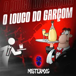 O louco do garçom