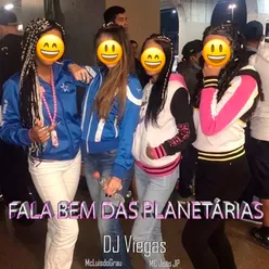 FALA BEM DAS PLANETÁRIAS