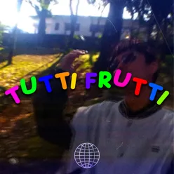 Tutti Frutti