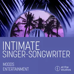 Intimate Singer Songwriter