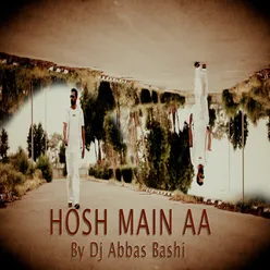 Hosh Main Aa