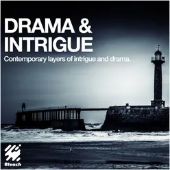 Drama &amp; Intrigue