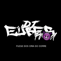 Fuzuê dos Cria do Corre