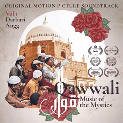 Qawwali Music of the Mystics, Vol. 1: Darbari Angg (Original Motion Picture Soundtrack)