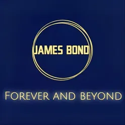 James Bond: Forever and Beyond (Original Soundtrack)