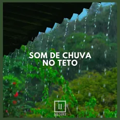 Som de Chuva no Teto, Pt. 02