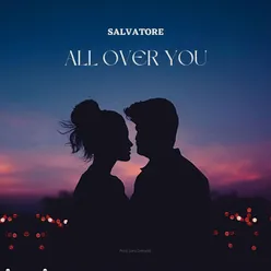 All over You