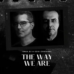 The Way We Are