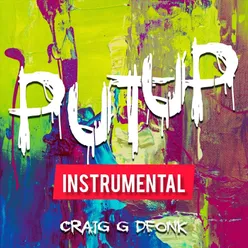 Put Up (Instrumental)