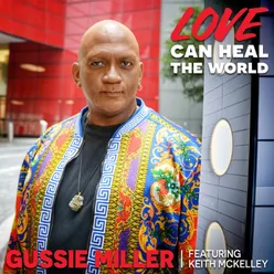 Love Can Heal the World (feat. Keith McKelley)