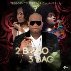 2 Bobo 3 Bag (feat. Claudia B. &amp; Lily)