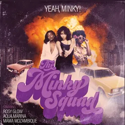 The Minky Squad Promo Skit 1