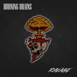 Burning Brains