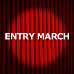 Entry March