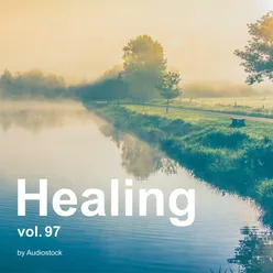 Healing, Vol. 97 -Instrumental BGM- by Audiostock