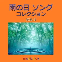 A Musical Box Rendition of Ame No Hi Songs Collection VOL-3