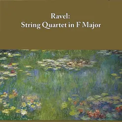 Ravel: String Quartet in F Major