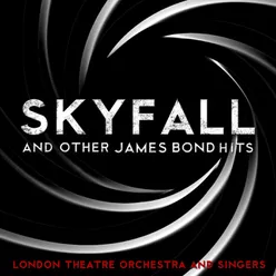 Skyfall And Other James Bond Hits