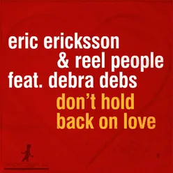Don't Hold Back On Love Vocal Mix