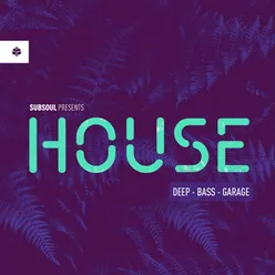 SubSoul presents House Continuous Mix