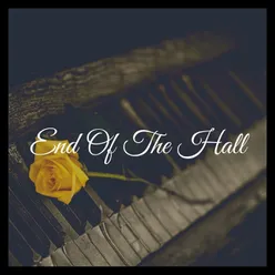 End of the Hall (From Little Nightmares Ii) Piano Version