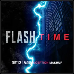 At the Speed of Force - Flash Theme (Justice League) X Time (Inception) (Epic Mashup)