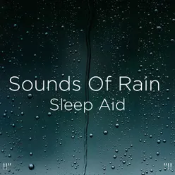 Rain Sounds For Sleeping