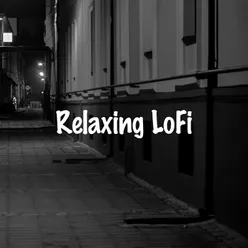 Relaxing LoFi