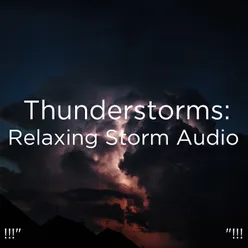 Thunder &amp; Rain Sounds