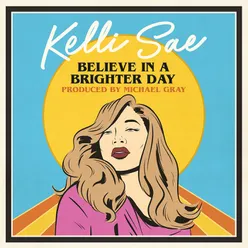 Believe In A Brighter Day Michael Gray Dub