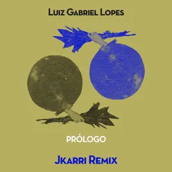 Prólogo (Jkarri Remix)