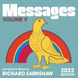 Messages Vol. 9 (Compiled &amp; Mixed by Richard Earnshaw) (2022 Edition)
