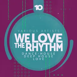 We Love the Rhythm, Vol. 10