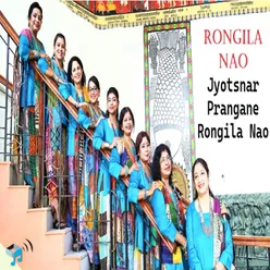 Jyotsnar Prangane Rongila Nao