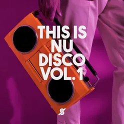 This Is Nu Disco Vol.1