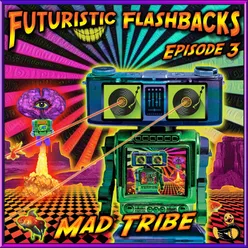 Futuristic Flashbacks Episode 3 Continuous Mix