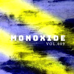Monoxide, Vol. 009