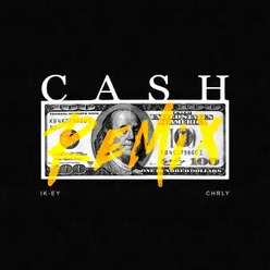 Cash (Remix)