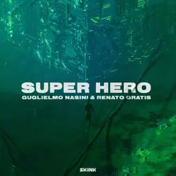 Super Hero (Extended Mix)