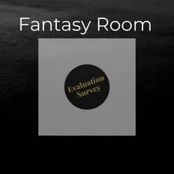 Fantasy Room