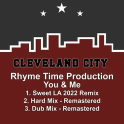 You &amp; Me Sweet LA 2022 Remix
