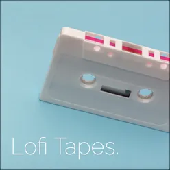 Lofi Tapes